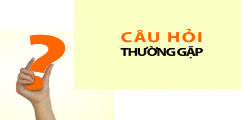 Một số câu hỏi thường được gửi cho bộ phận cskh về nhà cái