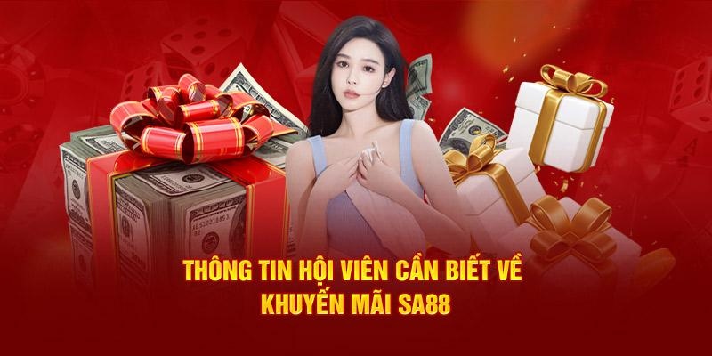 Những khuyến mãi và ưu đãi thường xuyên cập nhật tại SA88