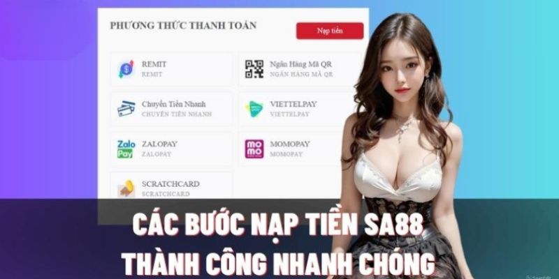 Các phương thức thanh toán phổ biến khi nạp tiền Sa88